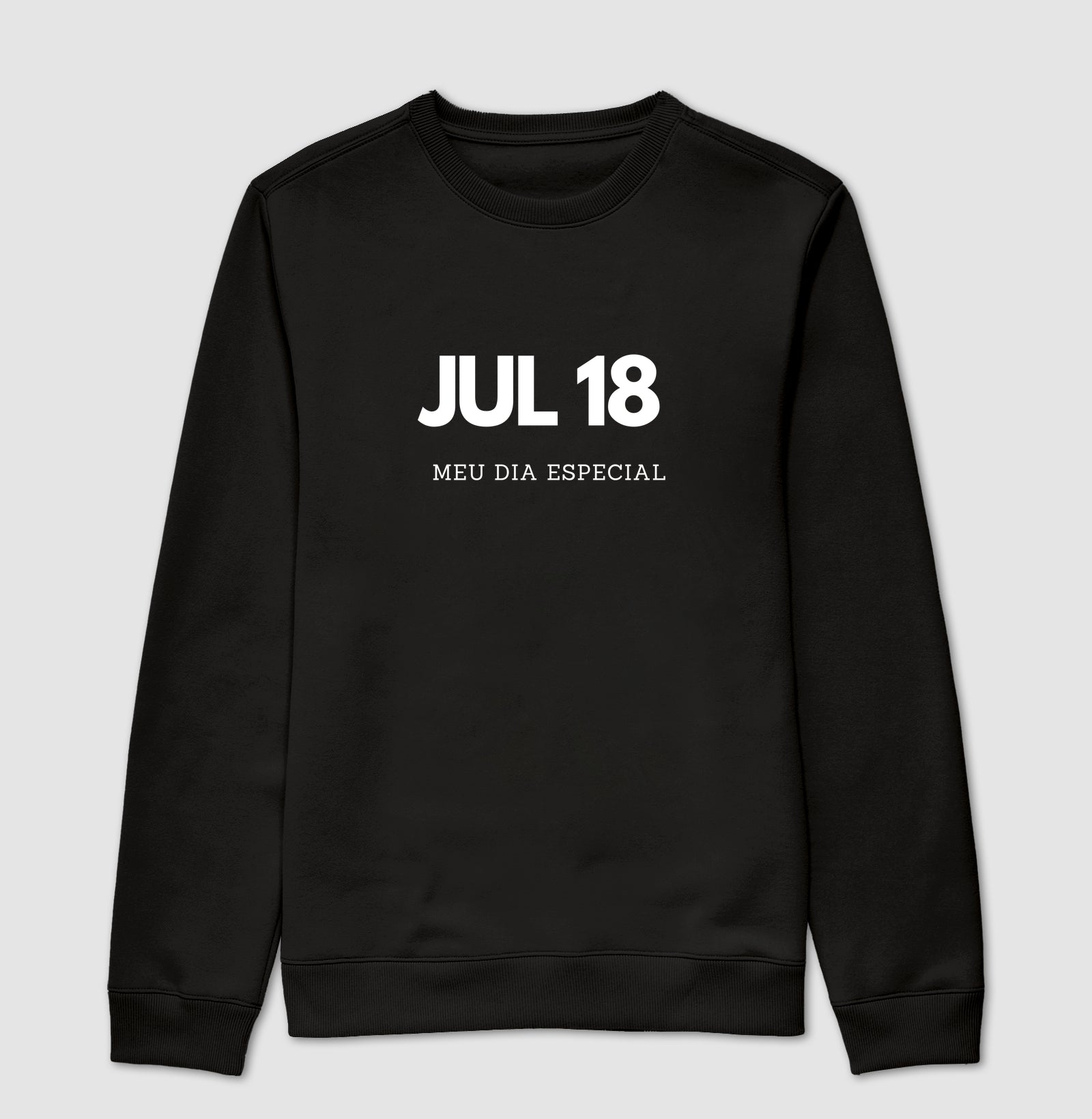 Blusa de Moletom Suéter 18 de Julho Meu Dia Especial