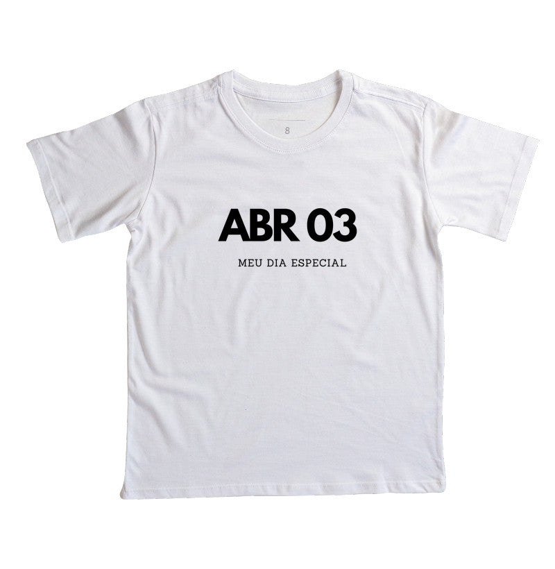 Camiseta Infantil 03 de Abril Meu Dia Especial