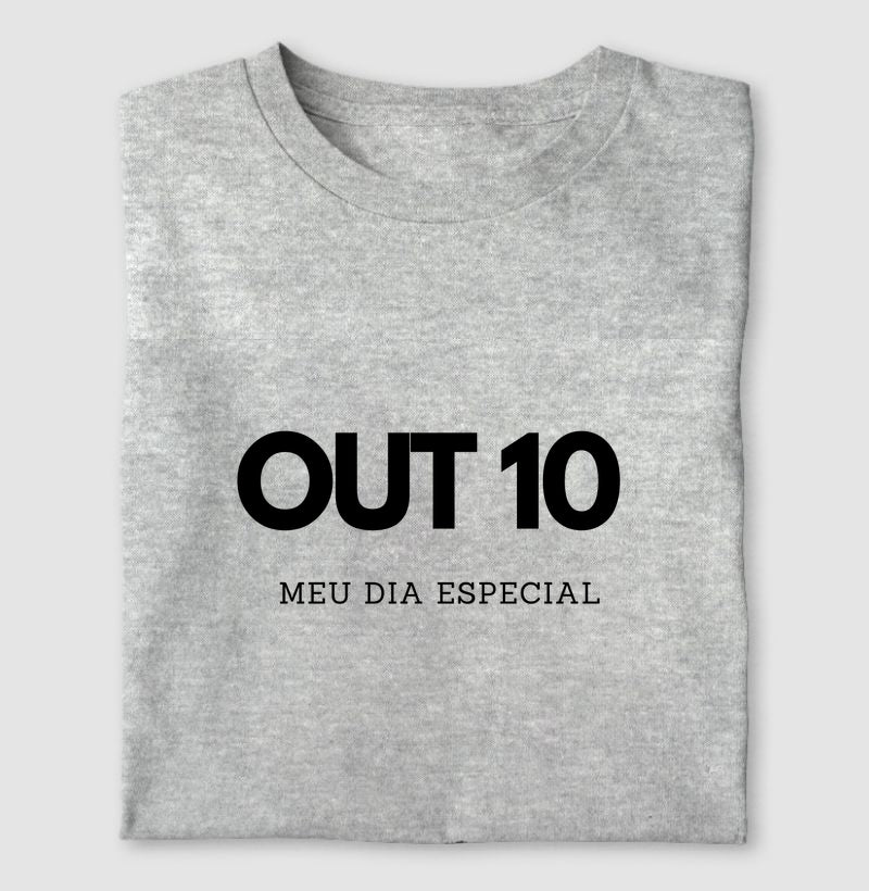 Camiseta 10 de Outubro Meu Dia Especial