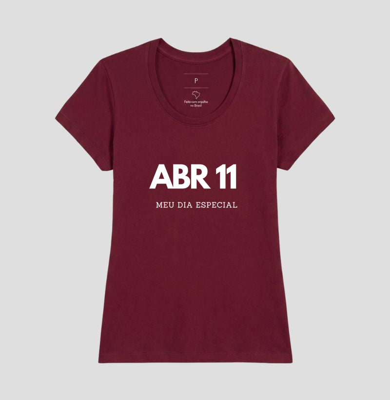 Camiseta 11 de Abril Meu Dia Especial