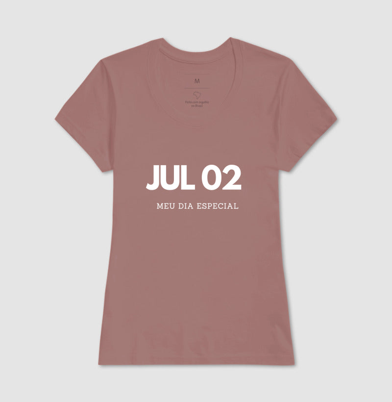 Camiseta 02 de Julho Meu Dia Especial