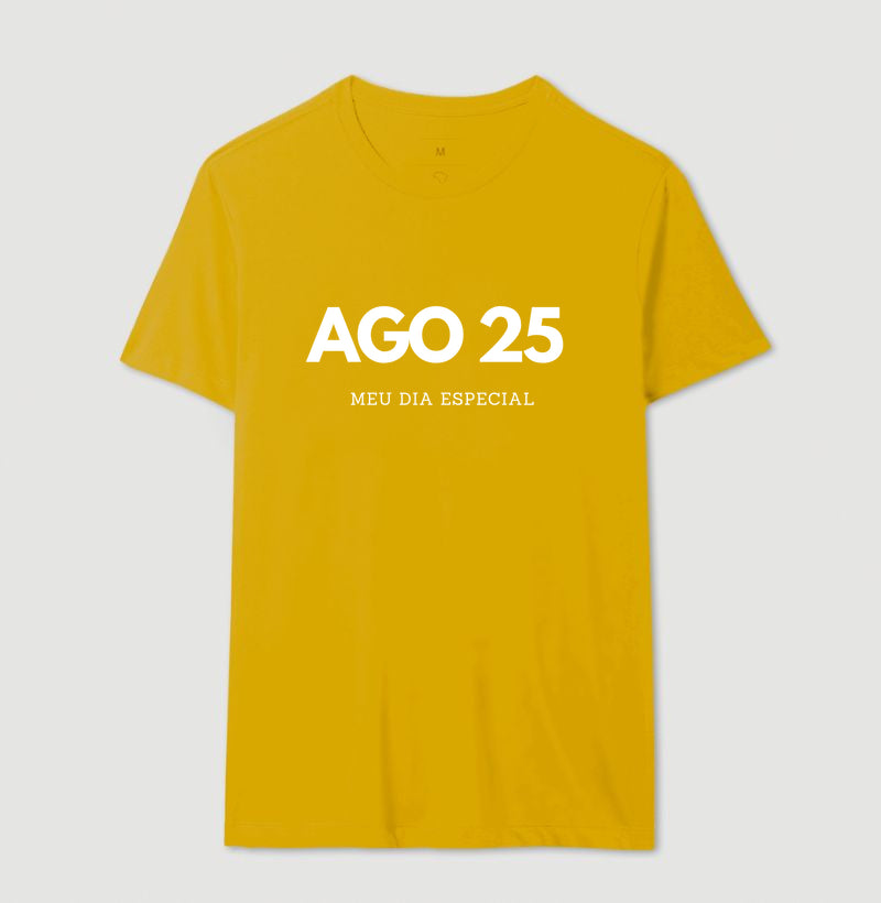 Camiseta 25 de Agosto Meu Dia Especial