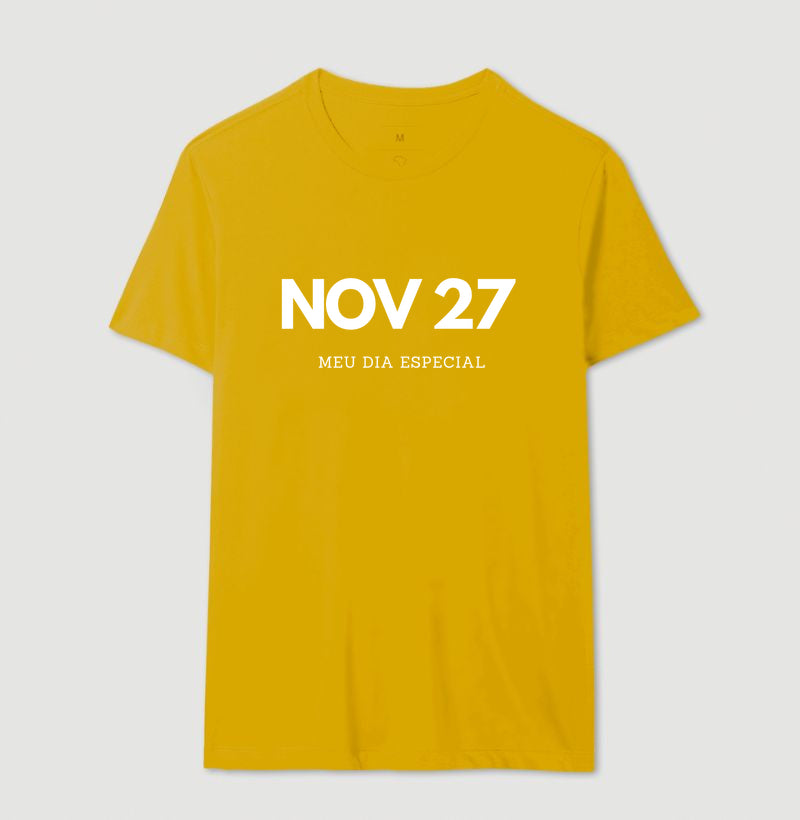 Camiseta 27 de Novembro Meu Dia Especial