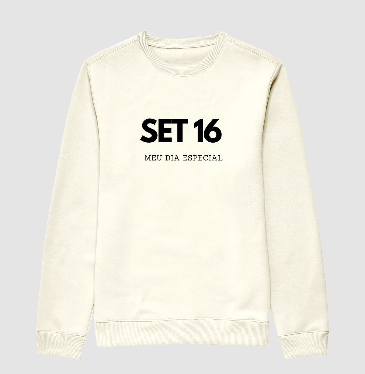 Blusa de Moletom Suéter 16 de Setembro Meu Dia Especial