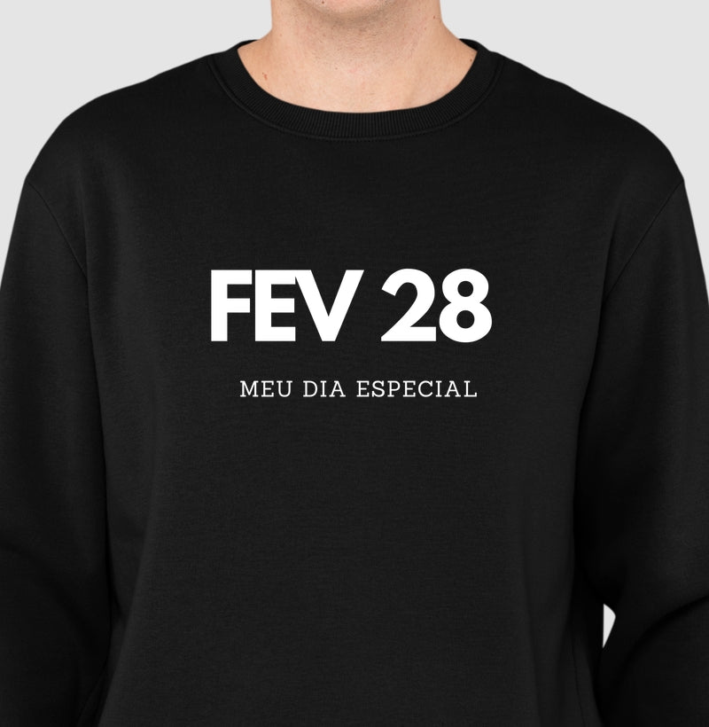 Blusa de Moletom Suéter 28 de Fevereiro Meu Dia Especial