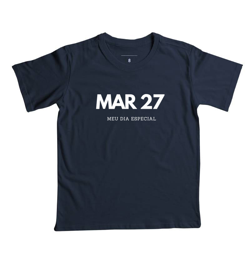 Camiseta Infantil 27 de Março Meu Dia Especial