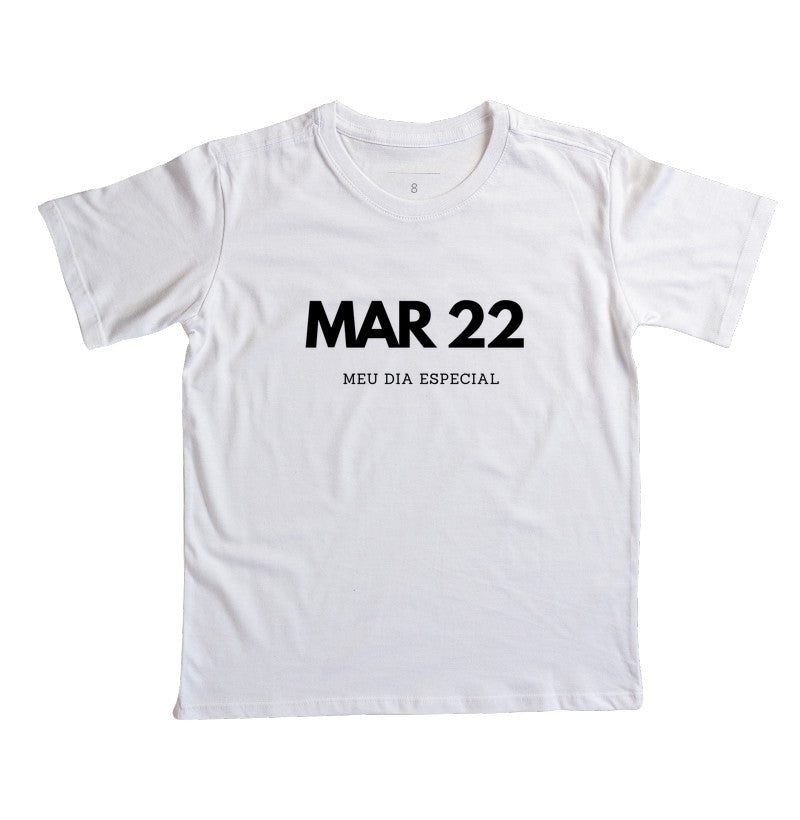 Camiseta Infantil 22 de Março Meu Dia Especial