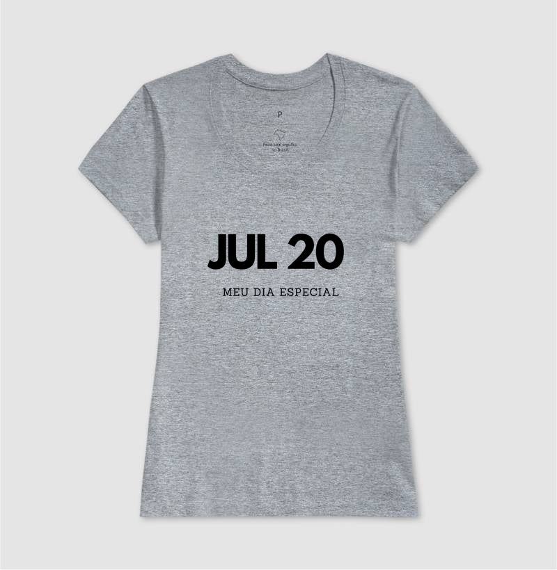 Camiseta 20 de Julho Meu Dia Especial
