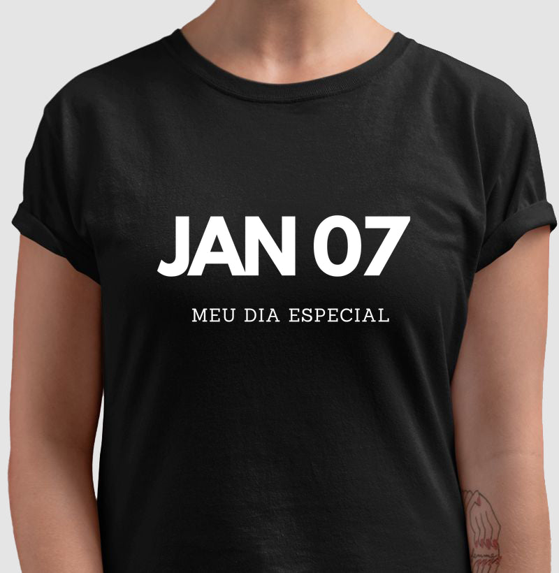 Camiseta 07 de Janeiro Meu Dia Especial