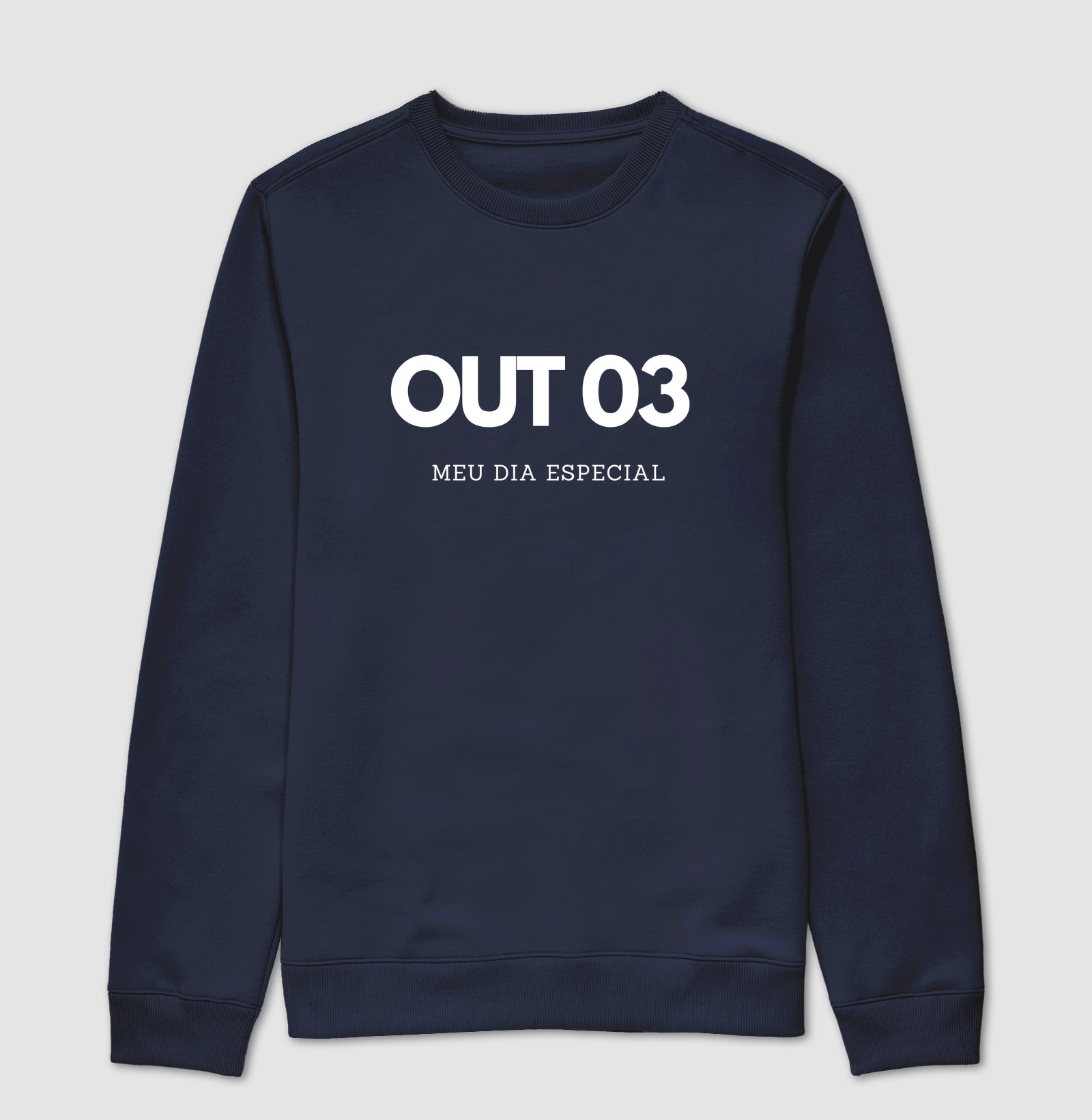 Blusa de Moletom Suéter 03 de Outubro Meu Dia Especial