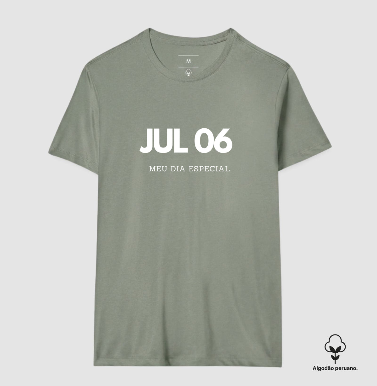 Camiseta Algodão Peruano 06 de Julho Meu Dia Especial