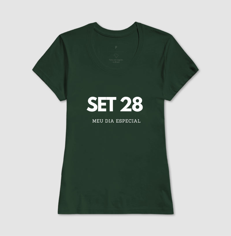 Camiseta 28 de Setembro Meu Dia Especial