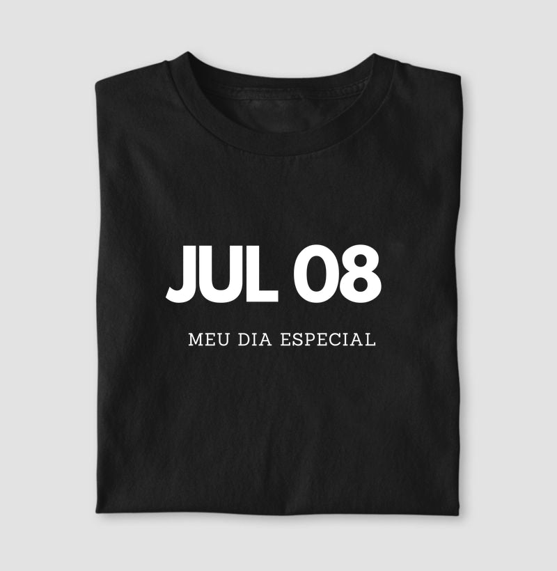 Camiseta 08 de Julho Meu Dia Especial