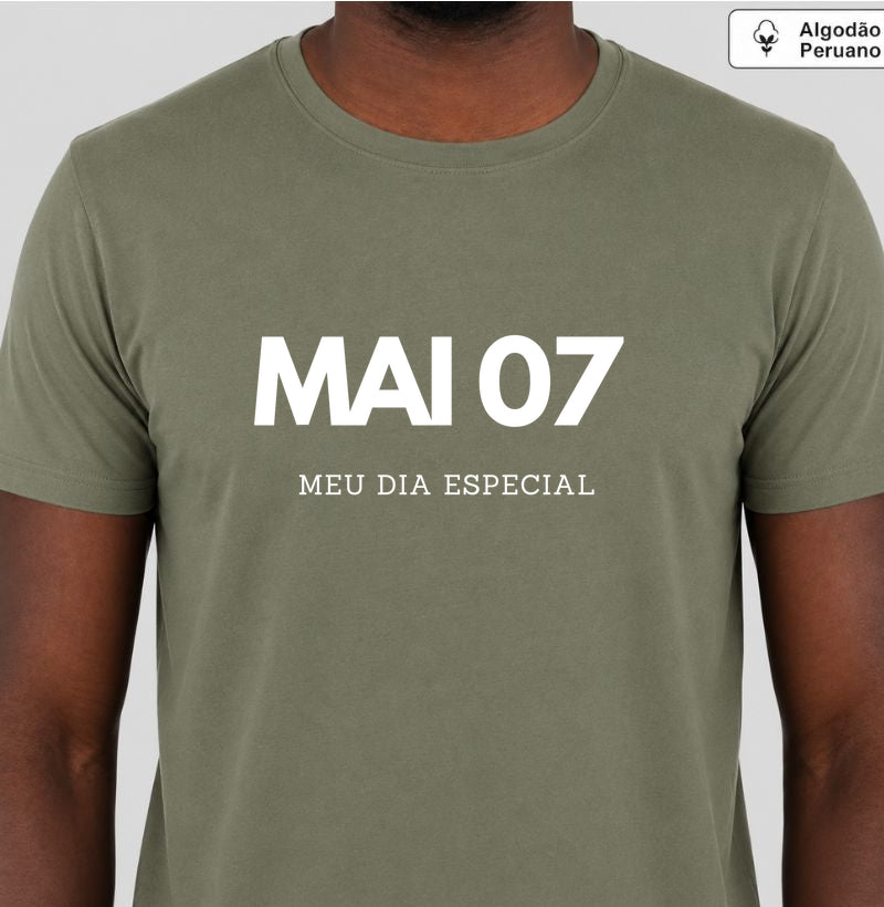 Camiseta Algodão Peruano 07 de Maio Meu Dia Especial