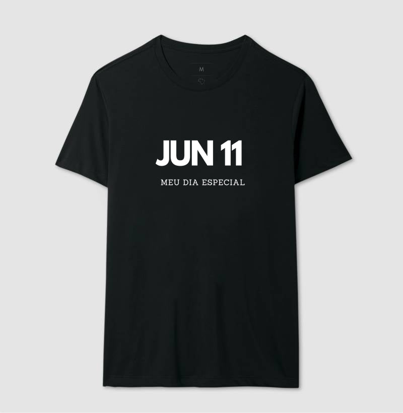 Camiseta 11 de Junho Meu Dia Especial