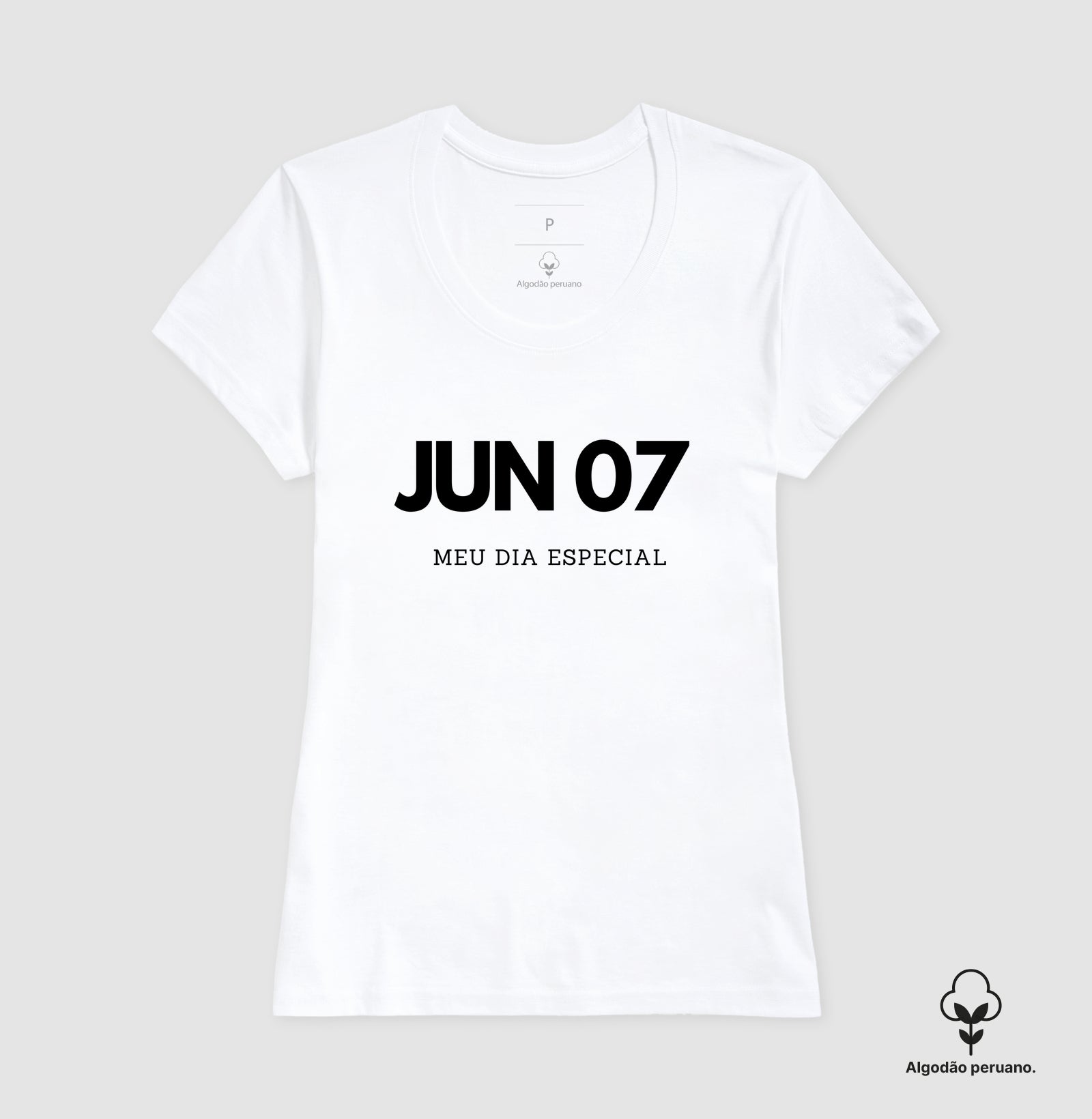 Camiseta 7 de Junho Meu Dia Especial