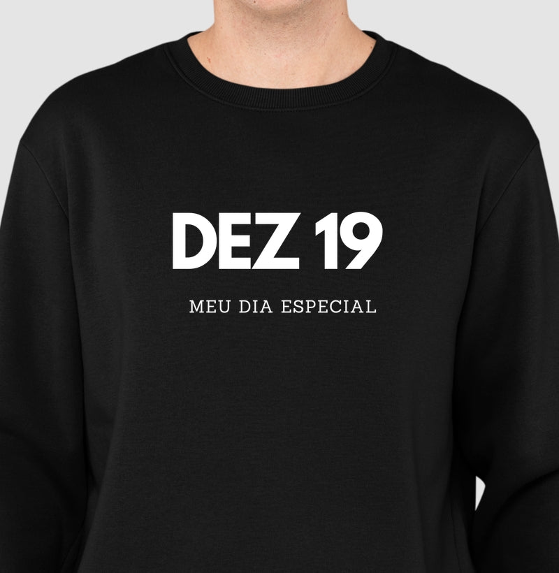 Blusa de Moletom Suéter 19 de Dezembro Meu Dia Especial