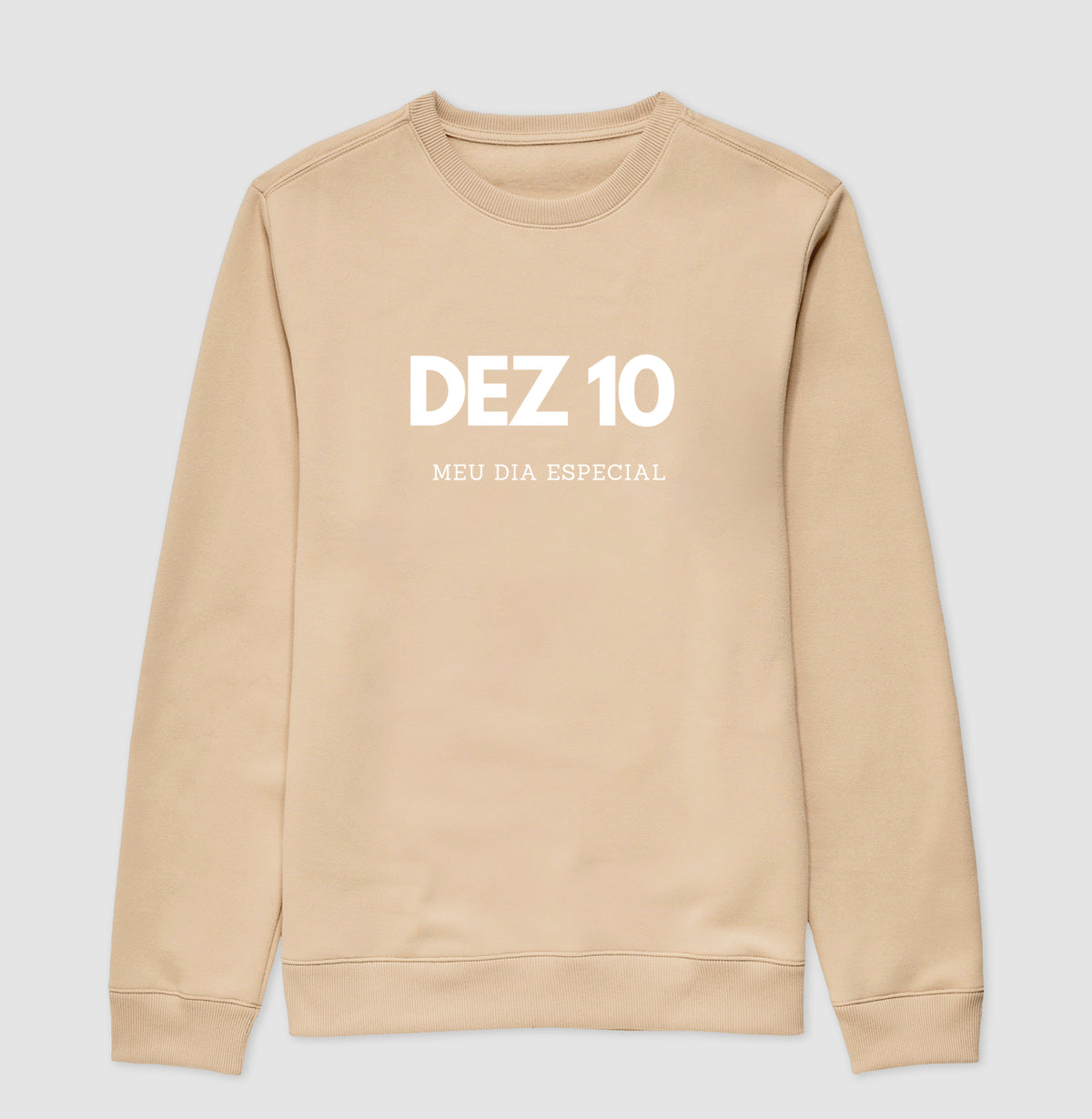 Blusa de Moletom Suéter 10 de Dezembro Meu Dia Especial