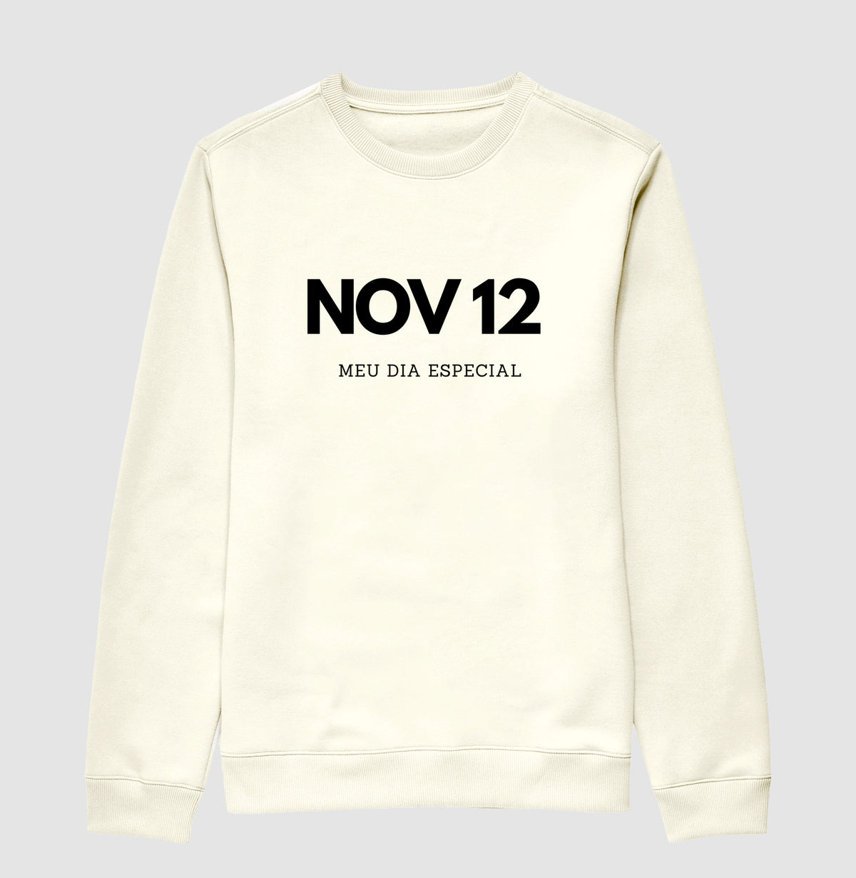 Blusa de Moletom Suéter 12 de Novembro Meu Dia Especial