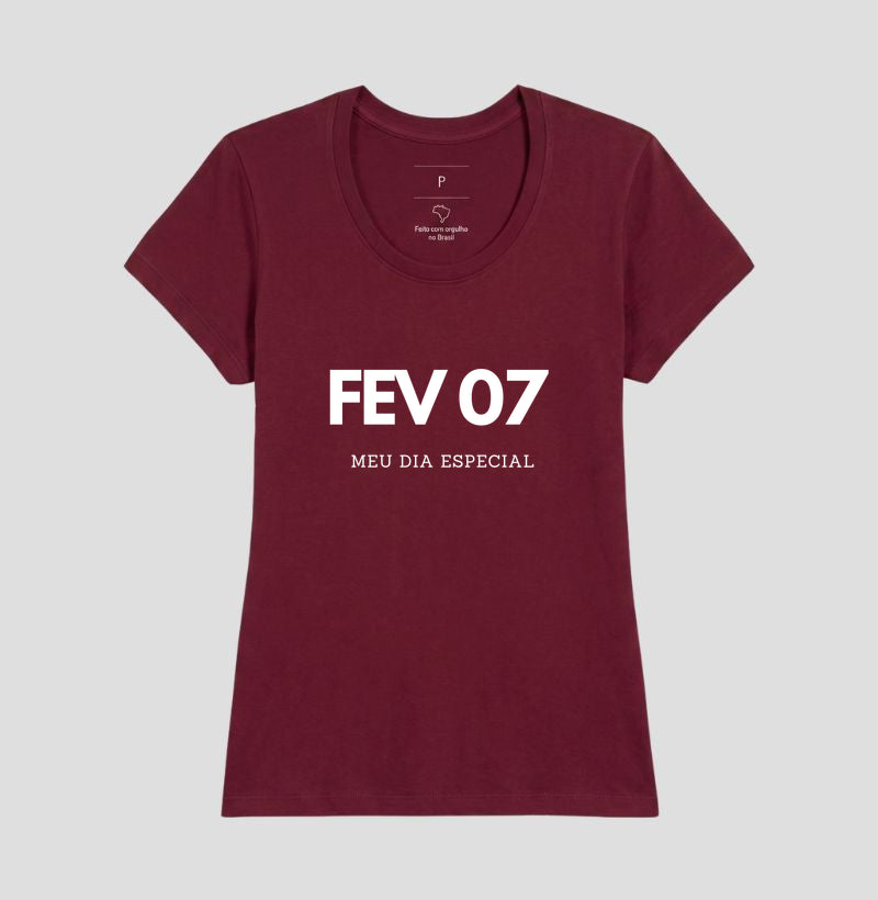 Camiseta 07 de Fevereiro Meu Dia Especial