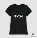 Camiseta Algodão Peruano  26 de Fevereiro Meu Dia Especial