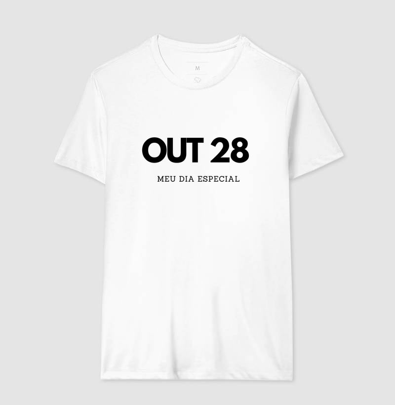 Camiseta 28 de Outubro Meu Dia Especial