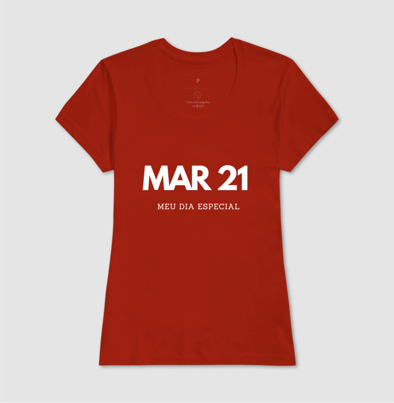 Camiseta 21 de Março Meu Dia Especial