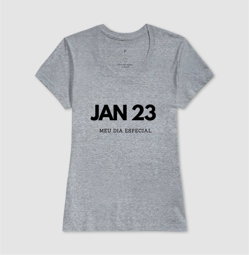 Camiseta 23 de Janeiro Meu Dia Especial
