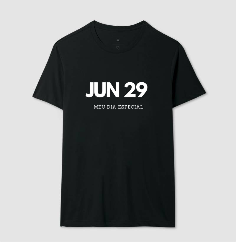 Camiseta 29 de Junho Meu Dia Especial
