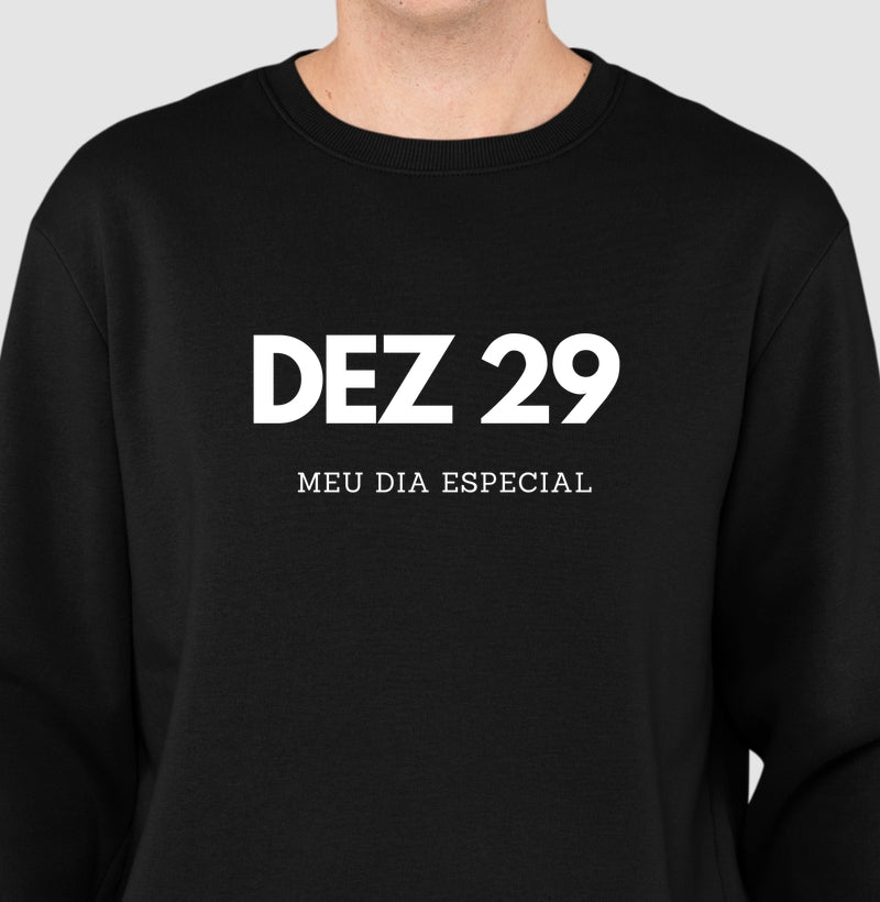 Blusa de Moletom Suéter 29 de Dezembro Meu Dia Especial