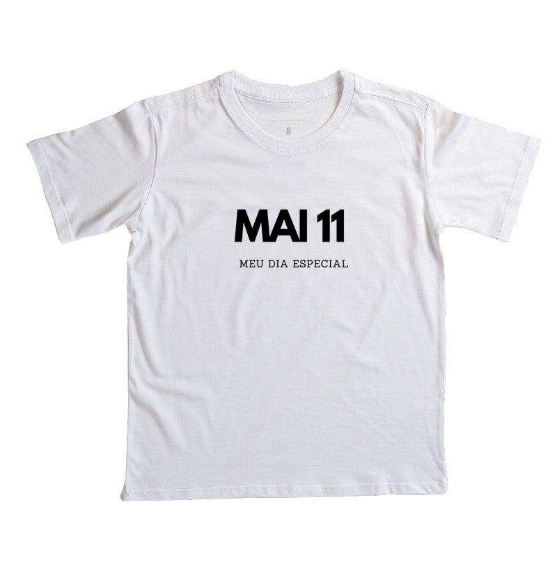 Camiseta Infantil 11 de Maio Meu Dia Especial