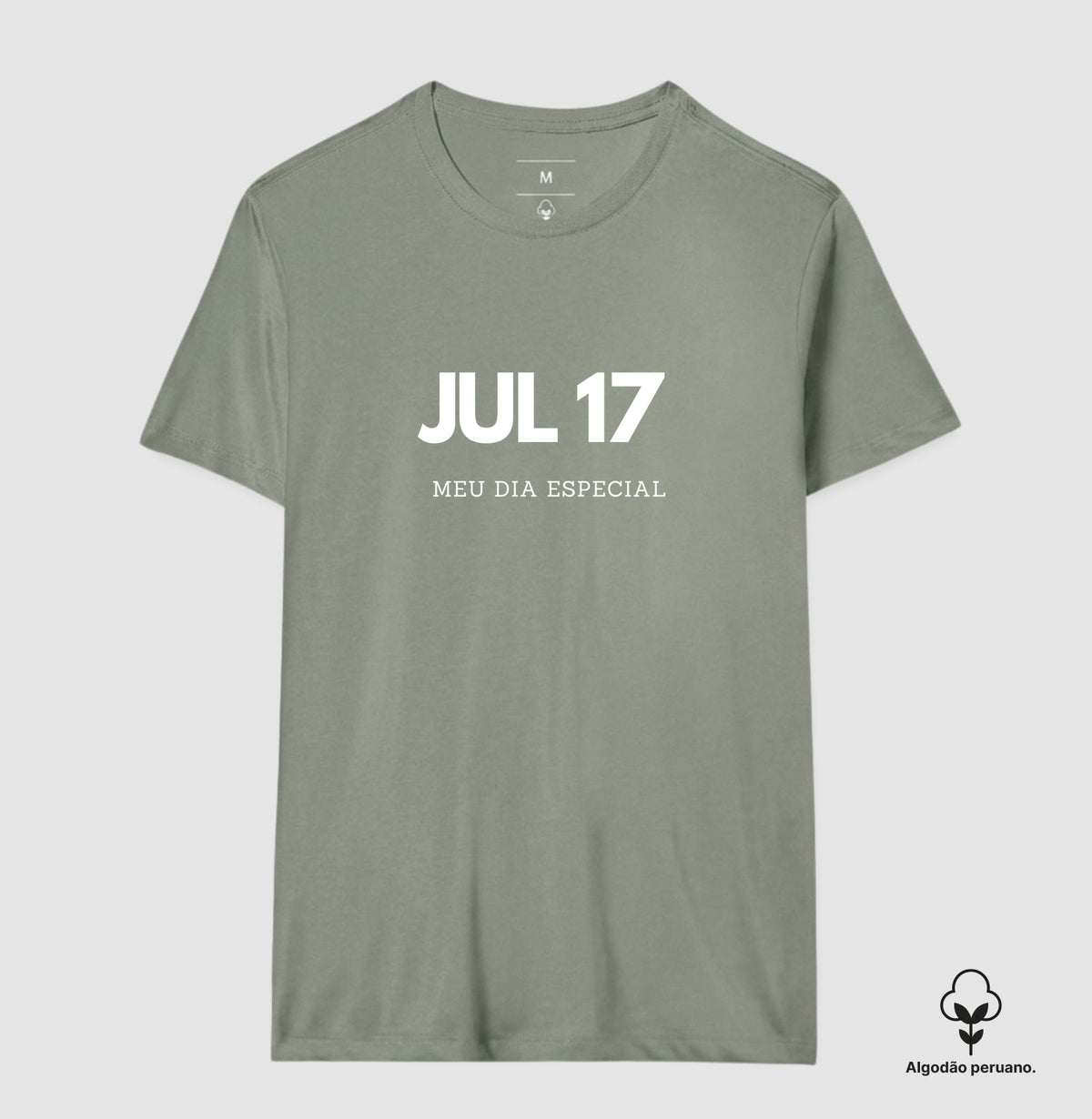 Camiseta Algodão Peruano 17 de Julho Meu Dia Especial