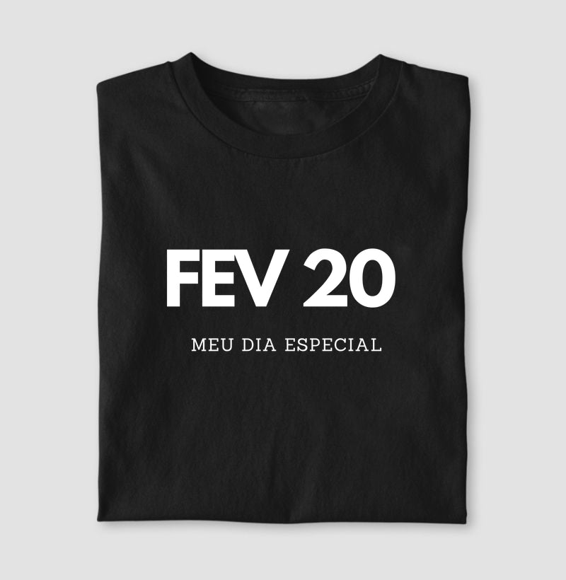 Camiseta 20 de Fevereiro Meu Dia Especial