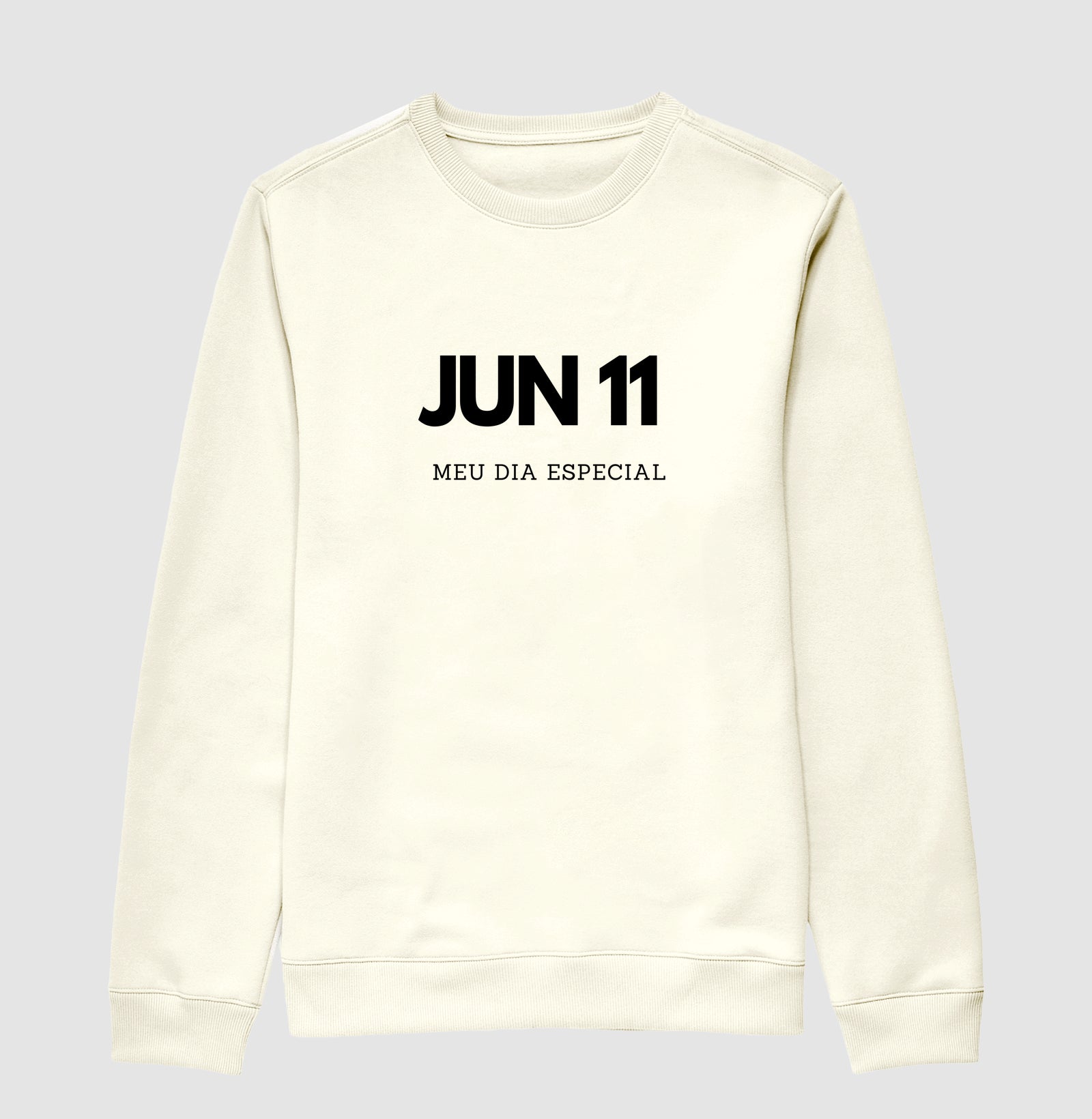 Blusa de Moletom Suéter 11 de Junho Meu Dia Especial
