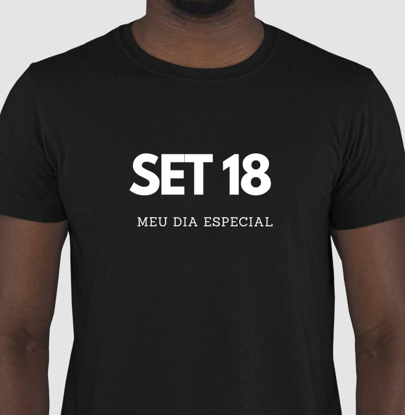 Camiseta 18 de Setembro Meu Dia Especial