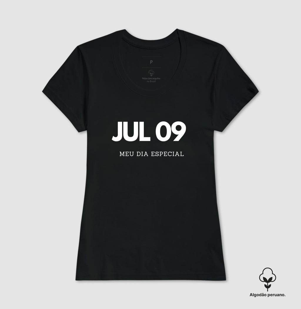 Camiseta Algodão Peruano 09 de Julho Meu Dia Especial