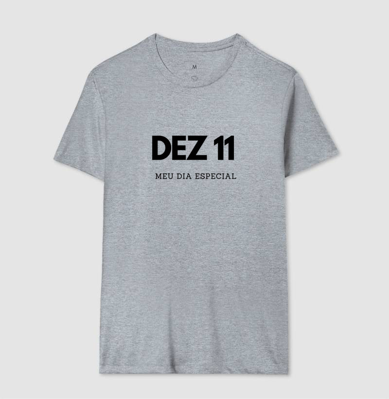 Camiseta 11 de Dezembro Meu Dia Especial