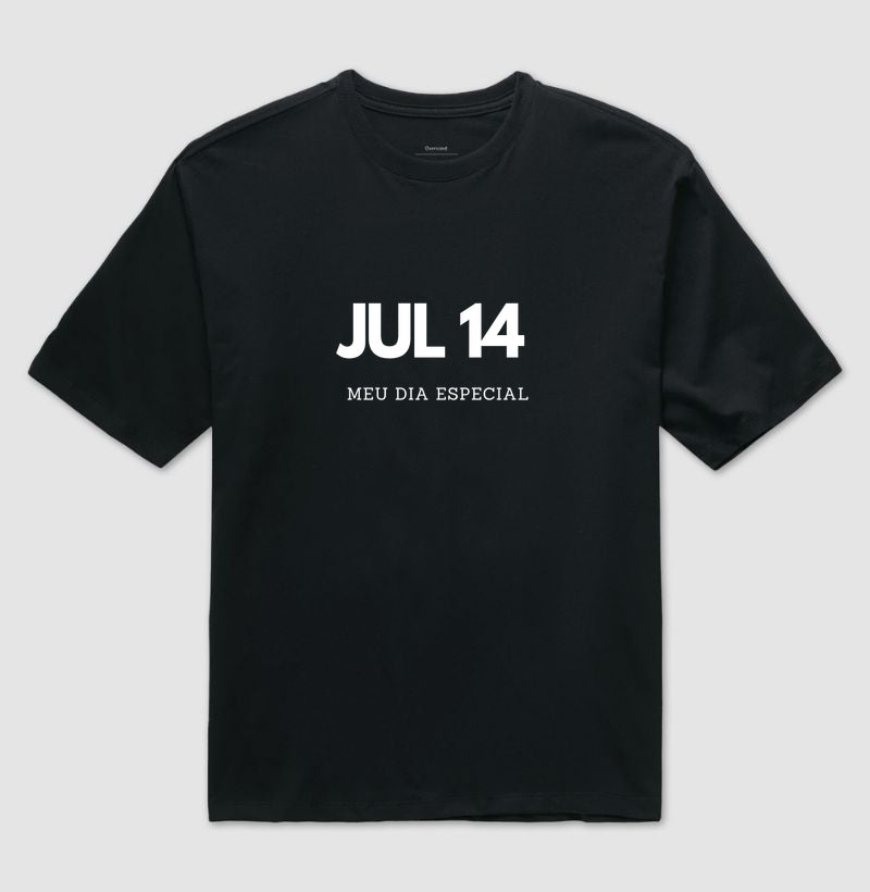 Camiseta Oversized 14 de Julho Meu Dia Especial