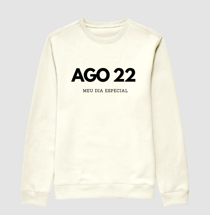 Blusa de Moletom Suéter 22 de Agosto Meu Dia Especial