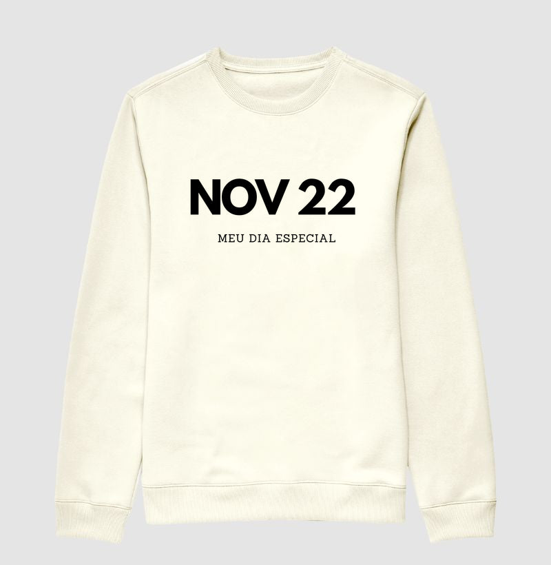 Blusa de Moletom Suéter 22 de Novembro Meu Dia Especial