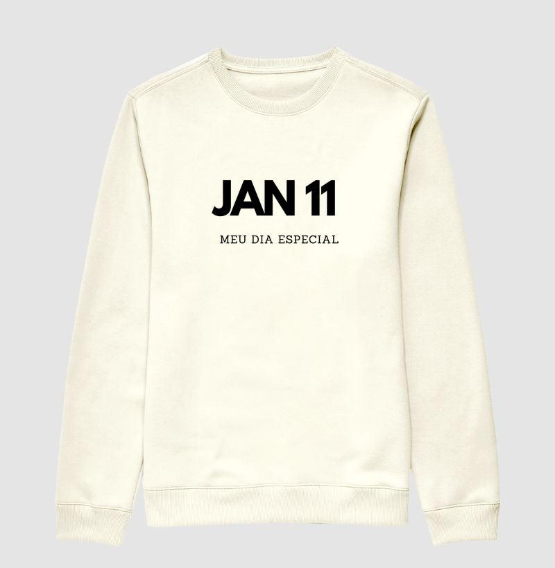Blusa de Moletom Suéter 11 de Janeiro Meu Dia Especial