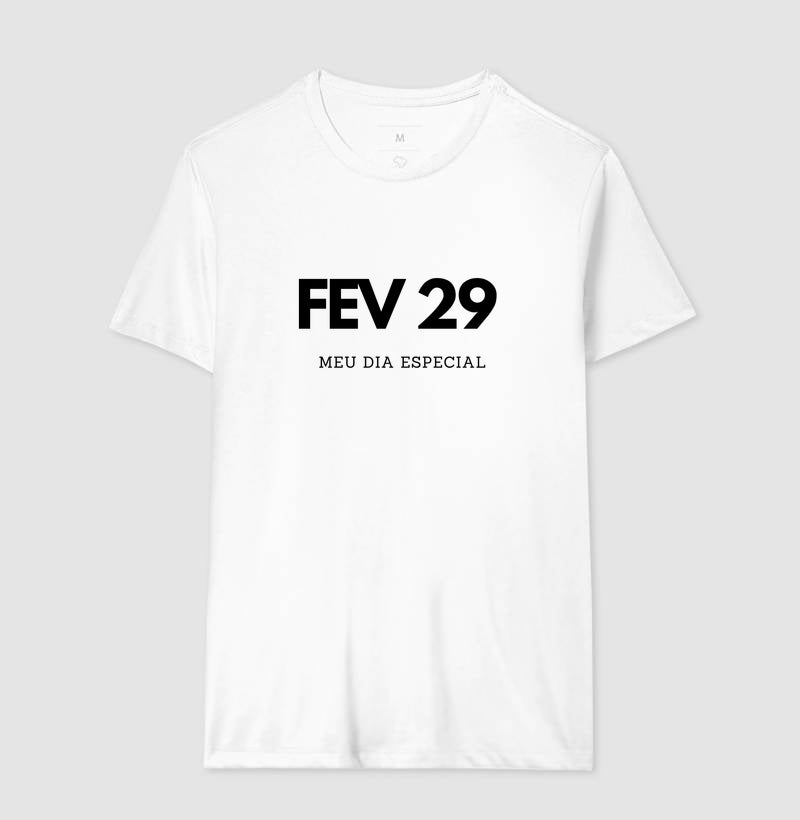 Camiseta 29 de Fevereiro Meu Dia Especial