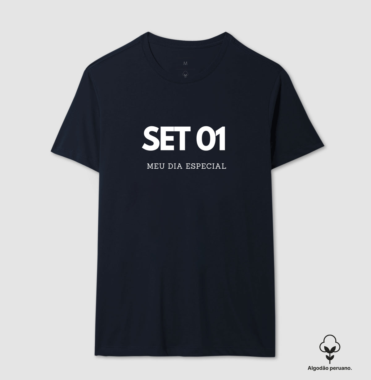 Camiseta Algodão Peruano 01 de Setembro Meu Dia Especial