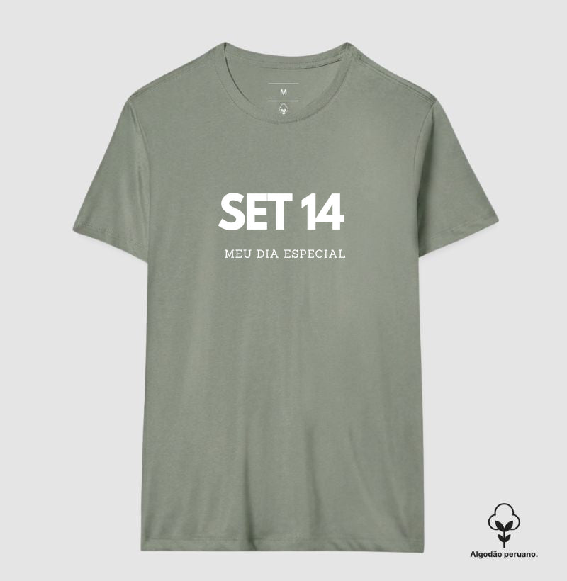 Camiseta Algodão Peruano 14 de Setembro Meu Dia Especial