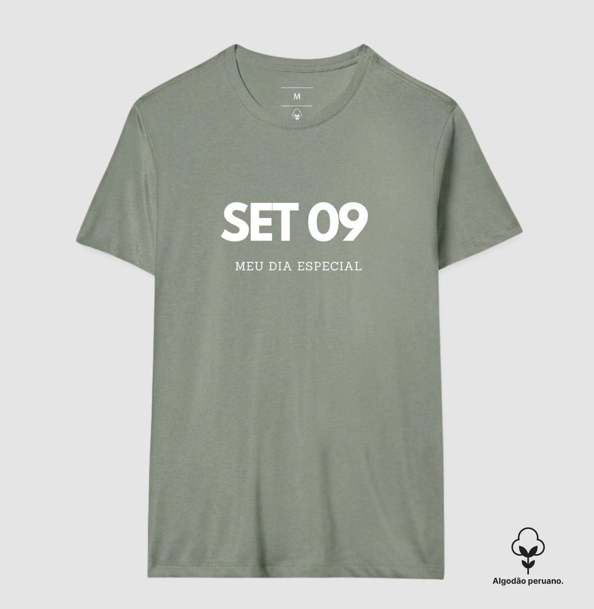 Camiseta Algodão Peruano 09 de Setembro Meu Dia Especial
