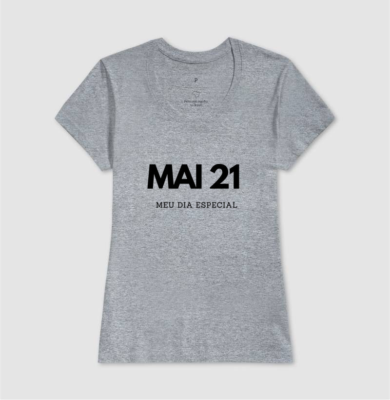 Camiseta 21 de Maio Meu Dia Especial