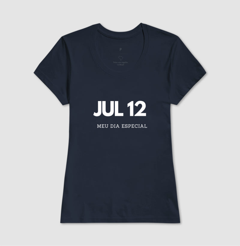 Camiseta 12 de Julho Meu Dia Especial
