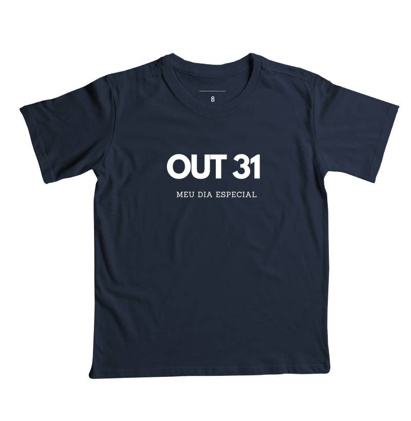 Camiseta Infantil 31 de Outubro Meu Dia Especial