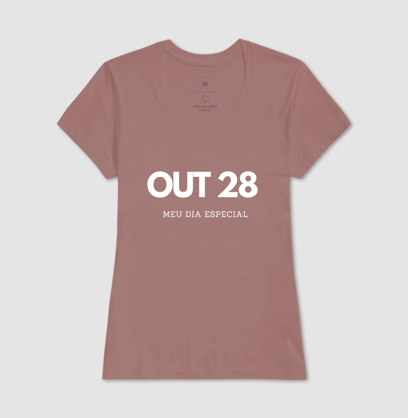 Camiseta 28 de Outubro Meu Dia Especial
