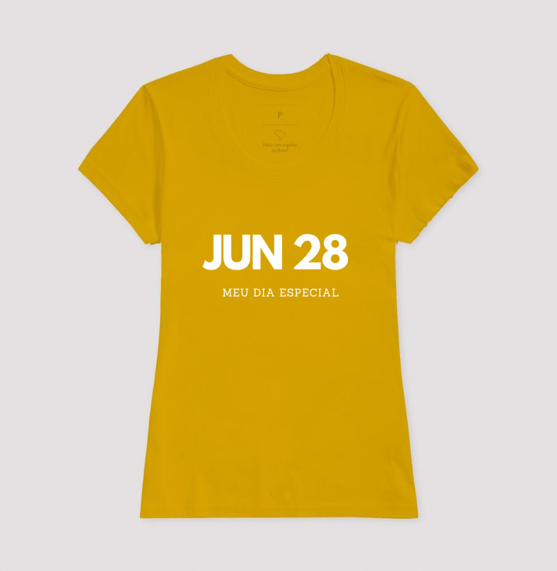 Camiseta 28 de Junho Meu Dia Especial
